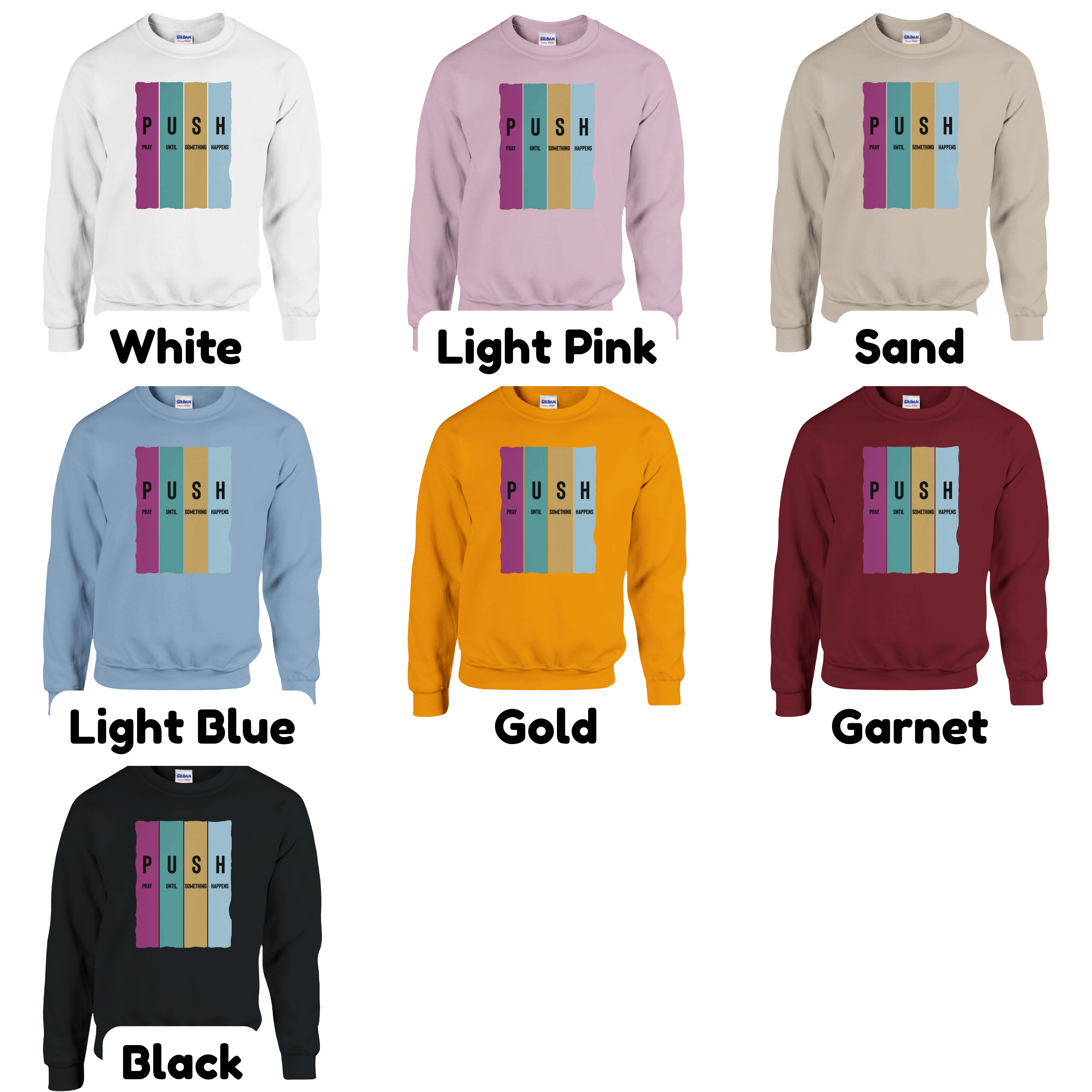 PUSH | Pray until something happens | Sweatshirt